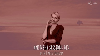 AMITABHA SESSIONS 013 with Daria Fomina | SHOWCASE EDITION