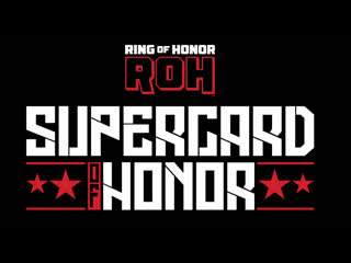 ROH Supercard Of Honor 2023 ()