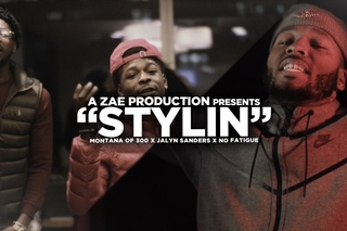 Montana Of 300 x Jalyn Sanders x No Fatigue - Stylin’ (Official Video) Shot By @AZaeProduction