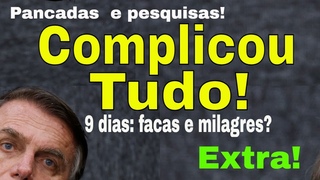 MAIS PANCADAS! BOLSONARO: PROFECIAS, PACOTES E TRUQUES FALHAM! TTICAS  MUDARO! FACAS E MILAGRES