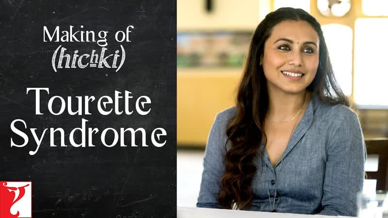 Making of Hichki Tourette Syndrome, Rani