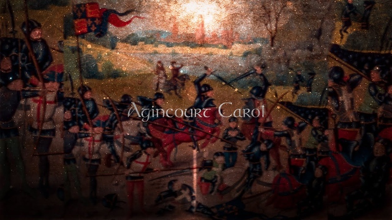 Agincourt Carol Medieval English
