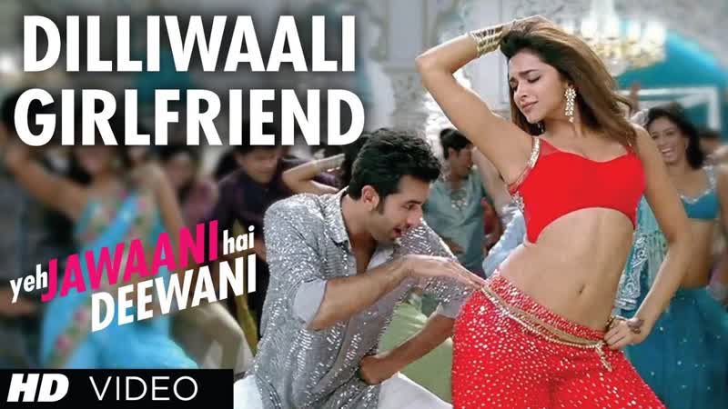 Dilli waali Girlfriend Yeh Jawaani Hai Deewani Video Song, Pritam, Ranbir Kapoor, Deepika