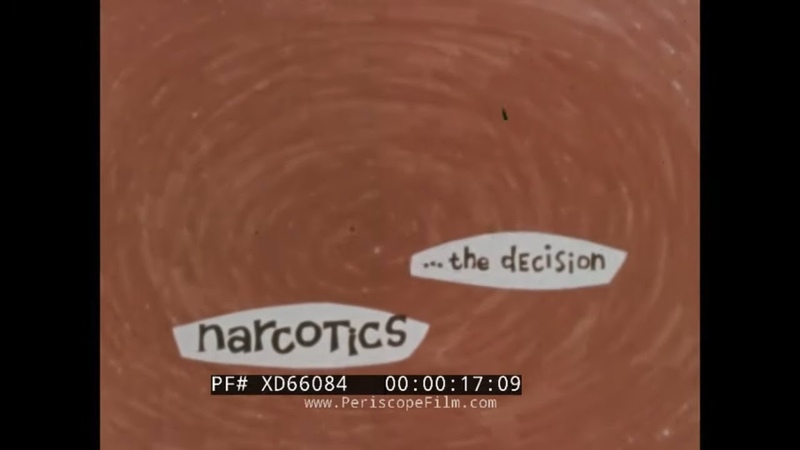 NARCOTICS: THE DECISION 1960 S GATEWAY TO HARD DRUG USE ADDICTION EDUCATION FILM