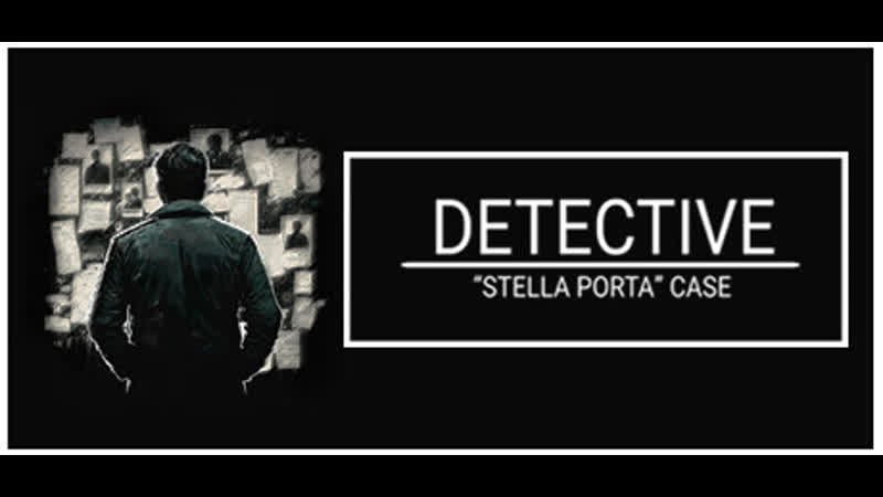 DETECTIVE Stella Porta