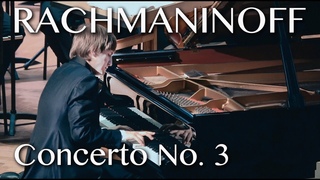 Dmitry Masleev: Rachmaninoff - Piano Concerto №3