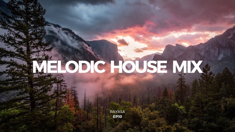 Melodic House Mix 2024 EP10, Ben Böhmer, Lane 8, Eli Fur,