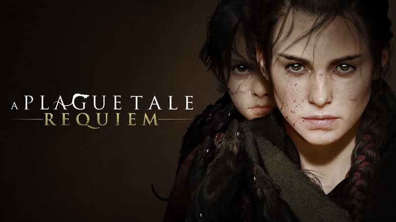 A PLAGUE TALE: REQUIEM, ПЕРВЫЙ ВЗГЛЯД, ПОЛНОЕ ПРОХОЖДЕНИЕ НА ПК, РЕЛИЗ