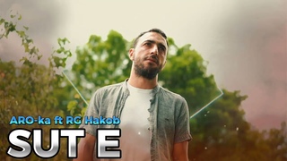 ARO-ka - SUT E  Prod by RG Hakob new 2024