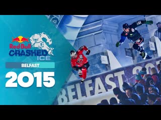 Red Bull Crashed Ice Takes Over Belfast | Red Bull Crashed Ice 2015