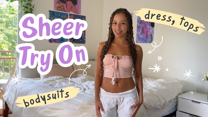 Sheer Clothes Try On Haul, Dress, Tops, and Bodysuit