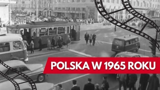 Polska w 1965 roku na archiwalnym filmie / Historia Polski