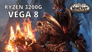 RYZEN 3 3200G VEGA 8 WORLD OF WARCRAFT SHADOWLANDS