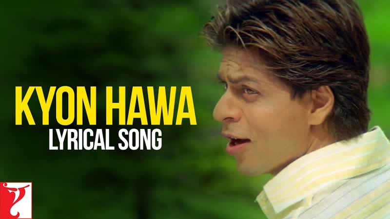 Lyrical: Kyon Hawa Song with Lyrics, Veer Zaara, Shah Rukh Khan, Preity Zinta, Javed